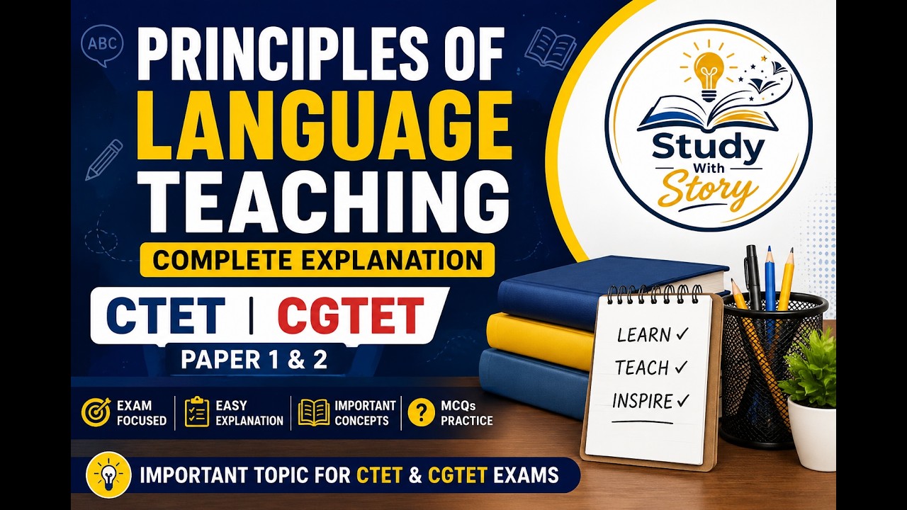 Principles of Language Teaching | CTET 2026 | CGTET Pedagogy Complete ...