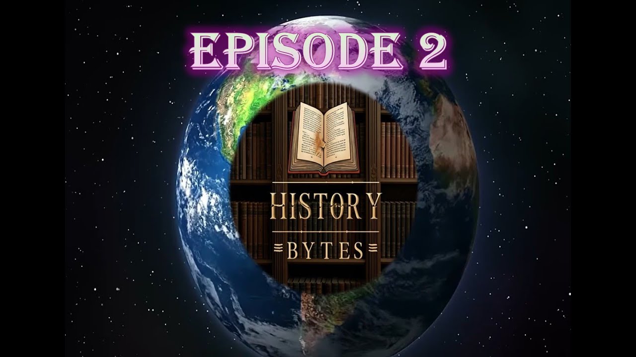 History Bytes | Season 2 | Ep 2 | February Bytes | - YouTube