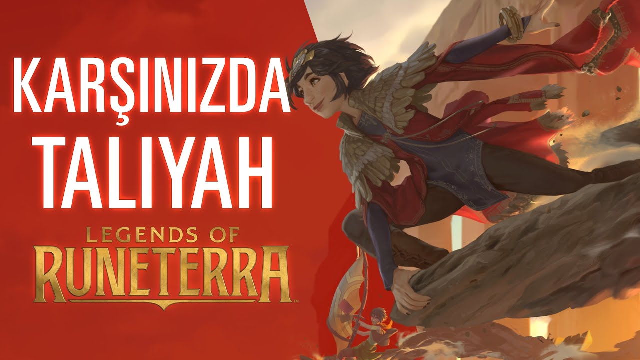 Karşınızda Taliyah | Yeni Şampiyon - Legends of Runeterra