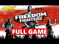 Freedom Fighters Full Walkthrough Gameplay No Commentary 4K PC Longplay 