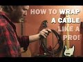 How to Wrap a Cable the Right Way "Over Under"