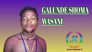 Galunde Shoma Wasani 0664557774 Msambazaji Jileka Mapanda Tv 2026