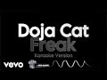 Doja Cat Freak Karaoke Version Sing Queen