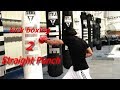 تعلم اللكمة المستقيمة كيك بوكس مواي تاي ساندا Straight Punch Kick Boxing Muay Thai 