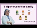 5 Tips to Conceive Easily || Dr Deepika Singh #trandingshorts #shots #gynecologist