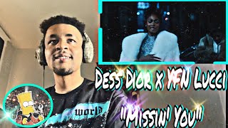 Dess Dior & Lucci Hit With This!!! Dess Dior Ft. YFN Lucci “Missin’ You” Reaction 