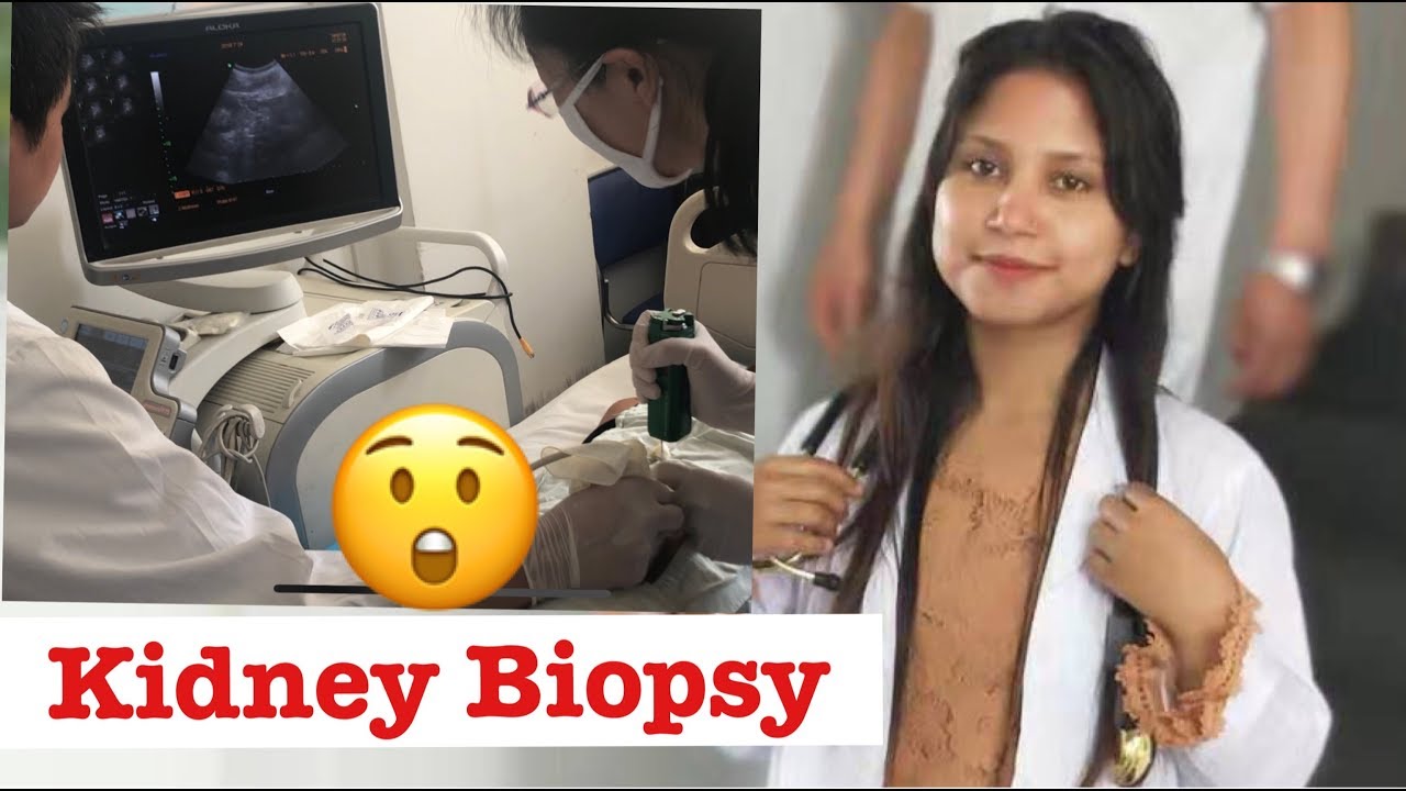 Kidney Biopsy Procedure ( patient1 ) nephrology department YouTube