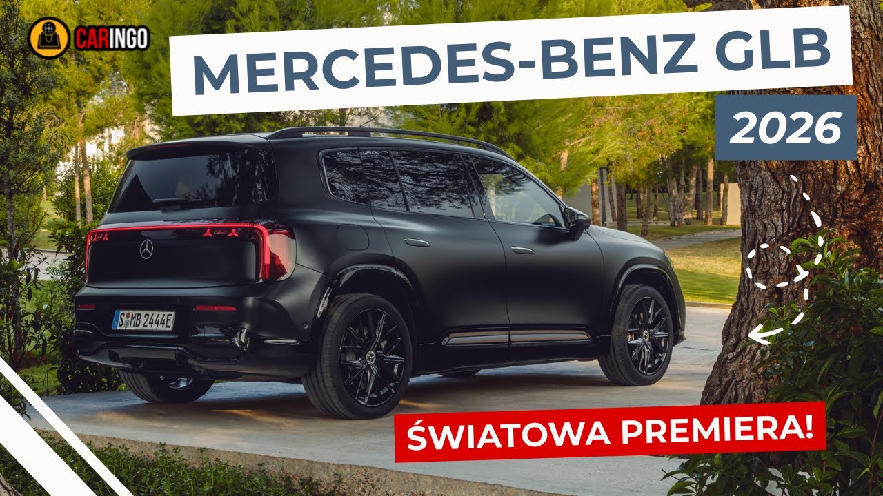 Nowy MERCEDES-BENZ GLB 2026 - Pierwsze wrażenia | Prezentacja - Design. Cennik. Technologia.Silniki.
