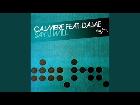 Say U Will (Original)