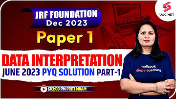 JRF Foundation Dec 2023 | Paper 1 | Data Interpretation | Concept with Latest PYQs | Priti Ma