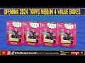 HORIZONTAL - Opening 4 Value boxes 2024 Topps Merlin