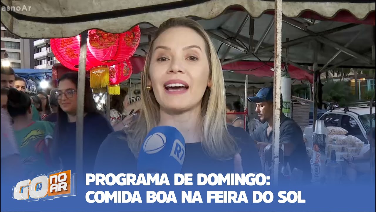 PROGRAMA DE DOMINGO: COMIDA BOA NA FEIRA DO SOL