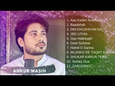 Ankur mosih Last 2020 New Songs nonstop collection Yeshu Masihi Geet Hindi songs Gaurav Gamit
