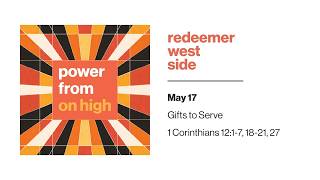 Gifts to Serve | Redeemer West Side Service