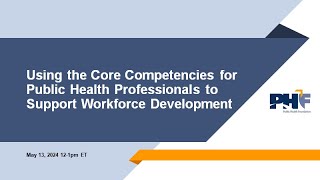 Using the Core Competencies for Public Health Professionals to Support Workforce Development