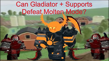 Can Gladiator + Supports Defeat Molten Mode? (Tower Defense Simulator)