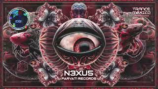 N3xu5 (Parvati Records) Set #618 exclusivo para Trance México