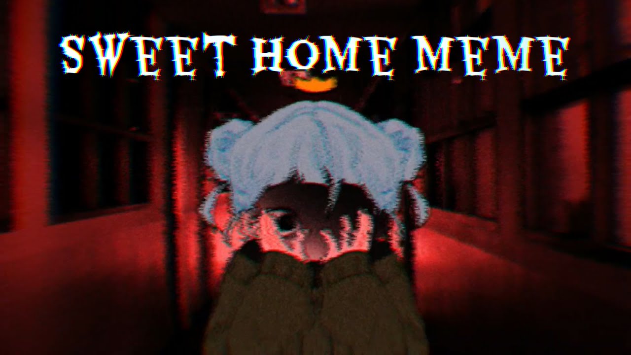 [OC]Sweet home meme