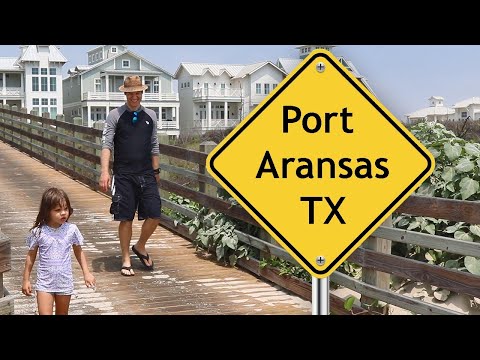 Port Aransas, TX: Overview, Things to Do and Travel Tips for Families