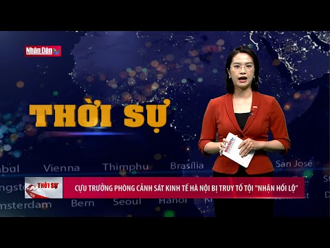Video Cựu trưởng phòng cảnh sát kinh tế Hà Nội bị truy tố... - youtube