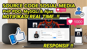 DEMO SOURCE CODE SOSIAL MEDIA DENGAN FITUR NOTIFIKASI REAL TIME MENGGUNAKAN PHP PDO, MySQLi &  Ajax