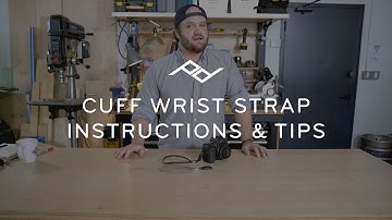 Peak Design Cuff: Setup + Tips