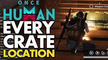 All Crate Locations For Brookham In Once Human