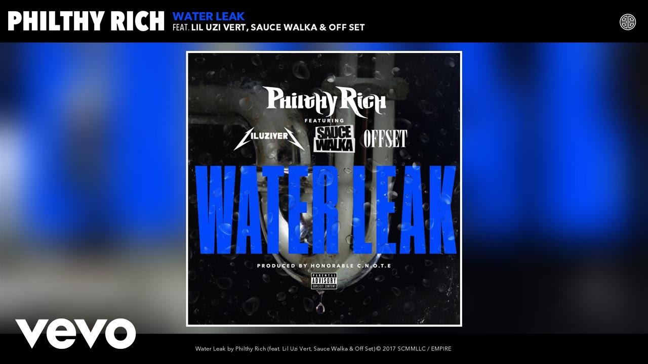 Philthy Rich - Water Leak (Audio) ft. Lil Uzi Vert, Sauce Walka, Off Set