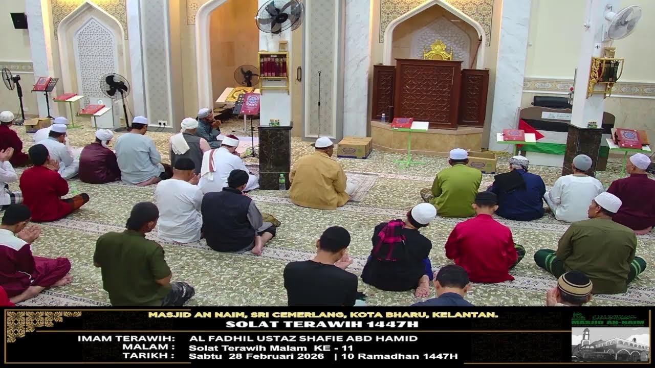 🕤 : Solat Terawih Malam  KE - 11📆 : Sabtu  28 Februari 2026   | 10 Ramadhan 1447H