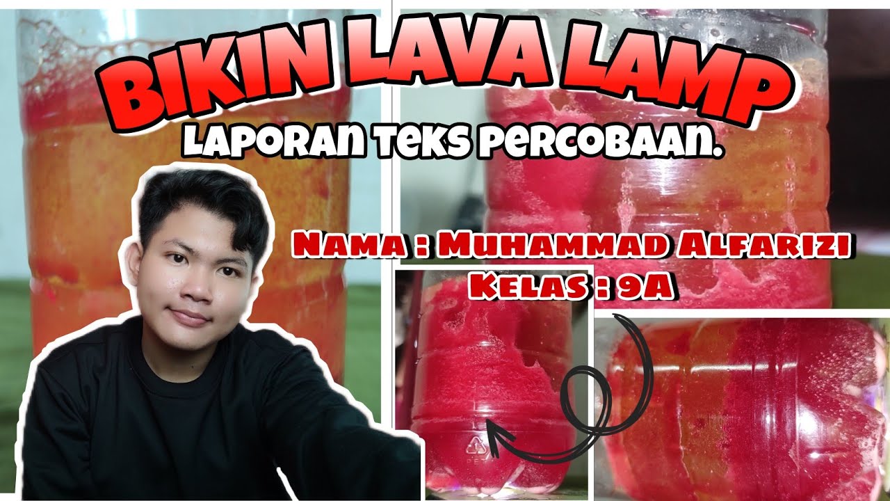 MEMBUAT LAVA LAMP SEDERHANA (Laporan Teks Percobaan). - YouTube