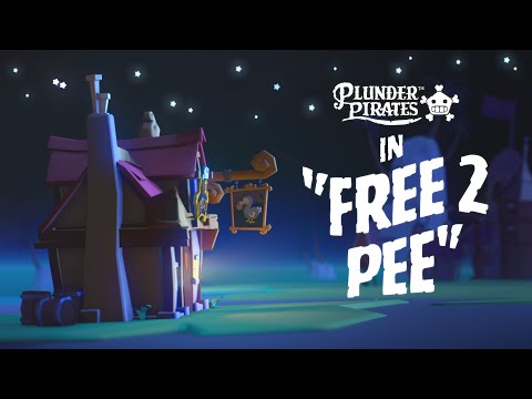 Plunder Pirates in “Free 2 Pee”