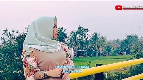 LAGU LAMPUNG LIPANG JAK PUJAMA - CIPT. RUSLI Z. - Winda Sanjaya