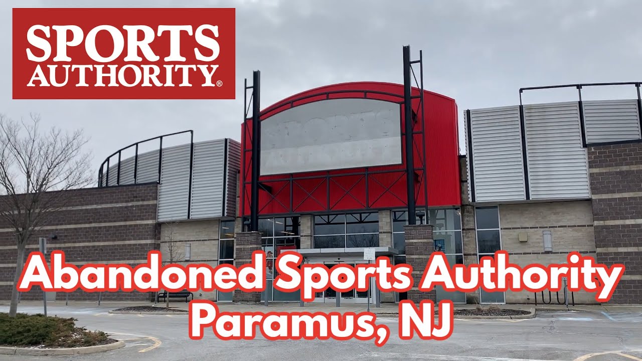 Abandoned Sports Authority in Paramus, NJ YouTube
