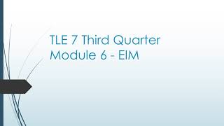 TLE 7 EIM MODULE 6