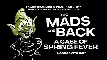 The Mads Are Back: A Case of Spring Fever (No springs!) FULL SHORT | On demand at Dumb Industries!