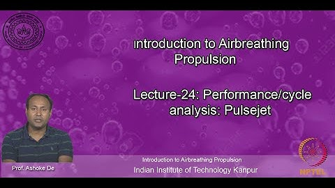 noc20-ae13-lec24_Lecture-24: Performance/cycle analysis: Pulsejet