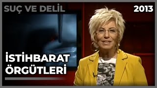 Suç Ve Delil İstihbarat Örgütleri - 17.02.2013