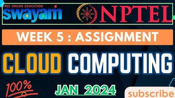 NPTEL Cloud Computing WEEK 5 Quiz Assignment  Solutions | Swayam Jan 2024 | IIT Kharagpur