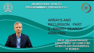 Lecture 18 : Arrays and recursion : Part 2 : Binary search analysis