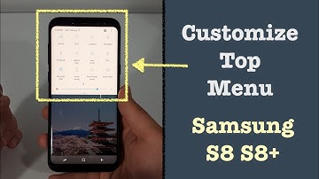 Rearrange Quick Access Settings In Top Menu On Samsung Galaxy S8 S8+