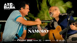 Video thumbnail of "NAMORO - Alexandre Leão e Ricardo Chaves - Axé, Babá 18 anos"