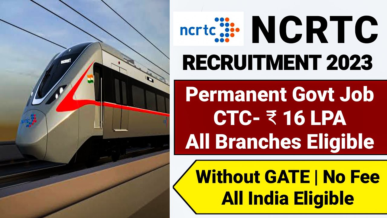 ncrtc-recruitment-2023-all-branch-permanent-job-ctc-16-lakhs-ncrtc
