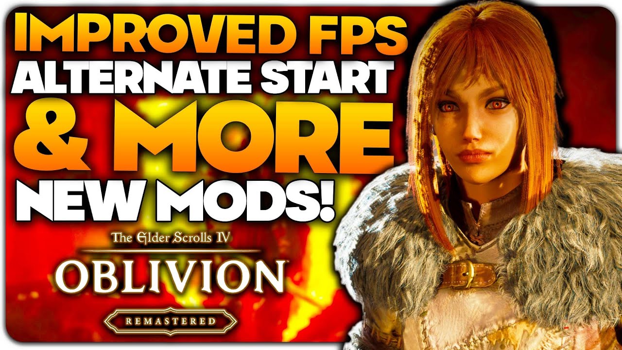 NEW Mods to FIX Your Oblivion Remastered Experience | Best Mods Elder ...