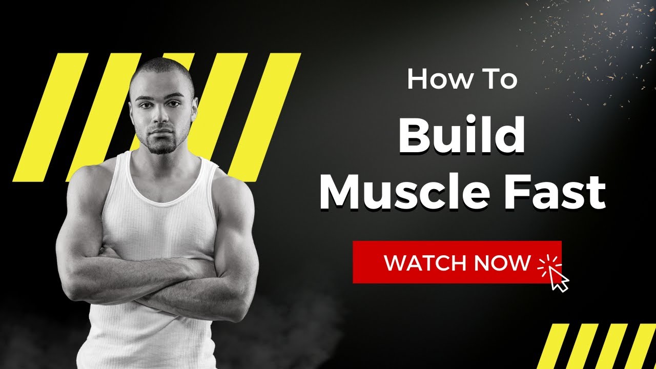 How to Build Muscle Fast - YouTube