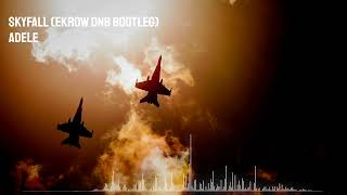 Adele - Skyfall (ekrow DnB Bootleg)