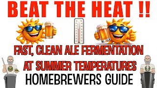 Beat the Summer Heat  Ale Yeast Selection Guide For Homebrewers