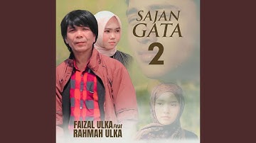 Sajan Gata 2 (feat. Rahmah Ulka)