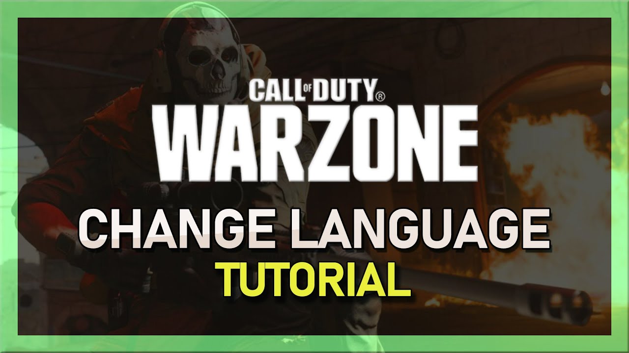 How to Change Language In Warzone and Modern Warfare 