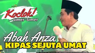 KH ANWAR ZAHID TERBARU | ABAH ANZA PAKAI KIPAS SEJUTA UMAT / SIMER SIMER