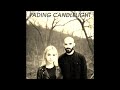 Fading Candlelight - Dust in Cosmic Winds